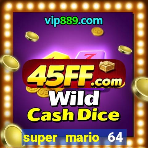 super mario 64 beta apk